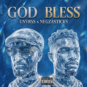 God Bless by Unvrss, Negzasticks