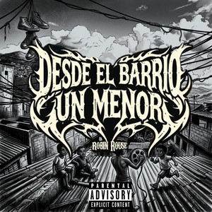 Desde El Barrio Un Menor by Robin Rouse, High Galaxy Music