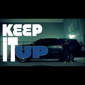 Keep It Up by B Roc