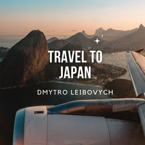 Dmytro Leibovych — Travel to Japan