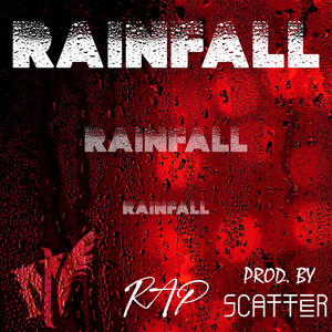Rainfall by R.A.P