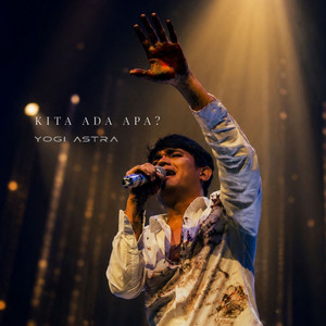 Kita Ada Apa? by Yogi Astra
