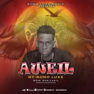 Bono Luxx - Aweil