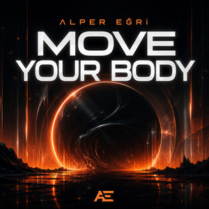 Move Your Body by Alper Eğri