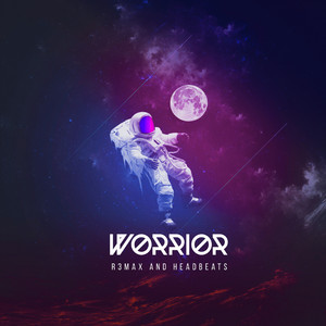 Worrior - Radio Edit by R3MAX & HEADBEATS