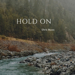 Shris Music - Hold On