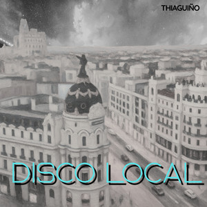 DISCO LOCAL - Instrumental by THIAGUIÑO