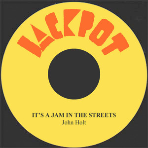 It's a Jam In The Streets