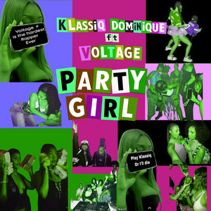 Party Girl by Klassiq Dominique, V0ltage