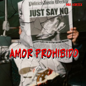 Amor Prohibido by Mia Vortex