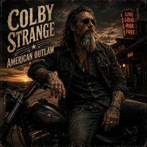 American Outlaw by Colby Strange