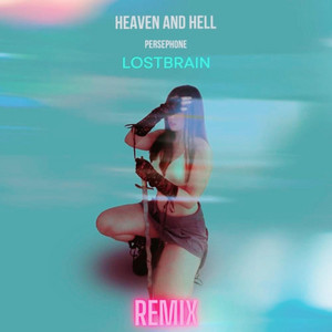 Heaven & Hell (Remix)