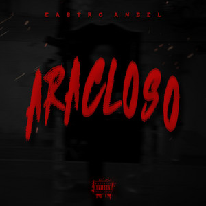 ARACLOSO by Castro Angel