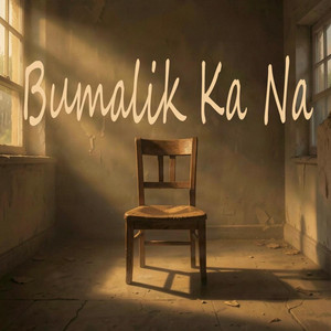 Bumalik Ka Na by Olly Rosana