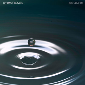 Octopus's Garden (Zen Version)