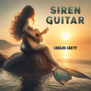 Carlos Carty - Siren Guitar