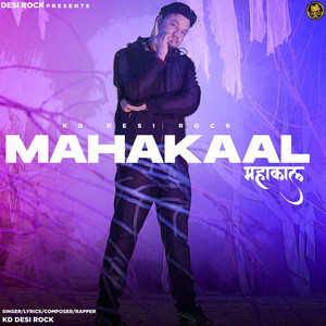 Mahakaal by KD DESIROCK