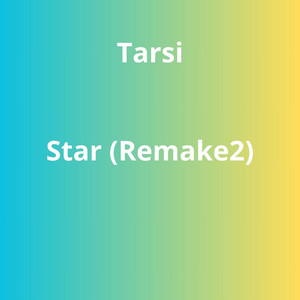 Tarsi - Star (Remake 2)