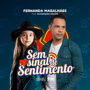 Sem Sinal de Sentimento (feat. Gilmarques Araújo)