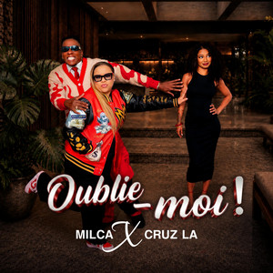 Oublie-Moi ! by Cruz La, Milca