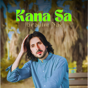 Ibrahim Naz - Kana Pari Yi