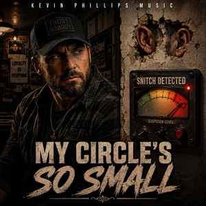 MY CIRCLE'S SO SMALL by KEVIN PHILLIPS OUTDOORS