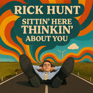 Sittin' Here Thinkin' About You