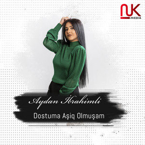 Aydan İbrahimli - Dostuma Aşiq Olmuşam