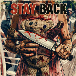 STAY BACK