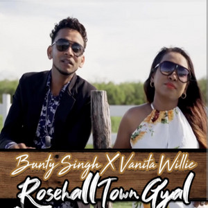 Vanita Willie Poowah - Rosehall Town Gal (Bunty Singh Remix)