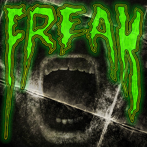 Freak by Makeshift One