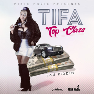 Top Class by Tifa