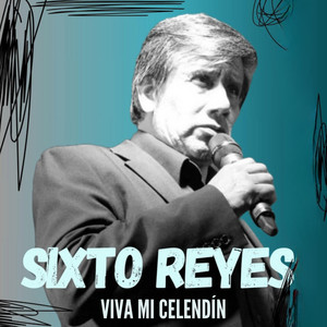 Viva Mi Celendín by Sixto Reyes