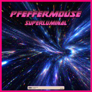 Superluminal by Pfeffermouse