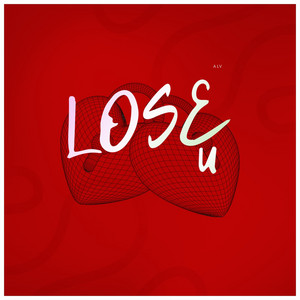 Lose U by Abib
