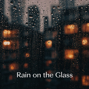 Rain On The Glass by 1ntrig