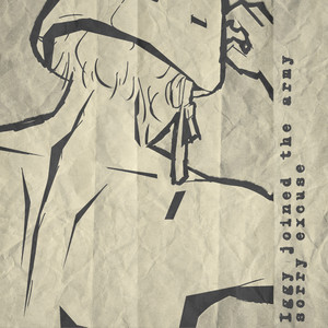 Iggy Joins The Army by Sorry Excuse