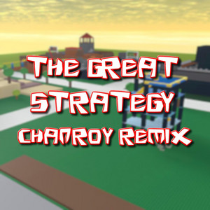 The Great Strategy (Remix)