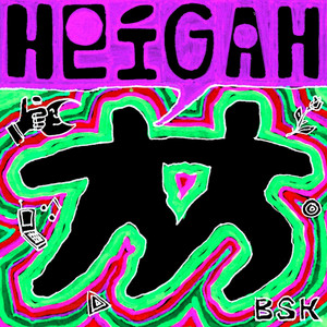 Heigah by BOBY SCHNEIDER KOLLEKTIV
