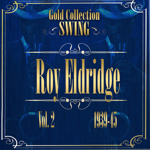 Swing Gold Collection (Roy Eldridge Vol.2 1939-45) album