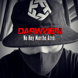 Darwinem - No Hay Marcha Atrás