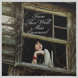 Fare Thee Well, Miss Carousel album cover