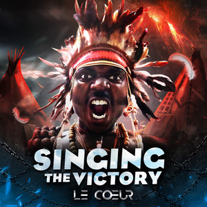 Le Coeur — Singing The Victory
