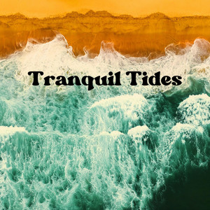 Tranquil Tides