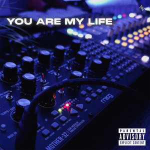YOU ARE MY LIFE by 4brvhvm