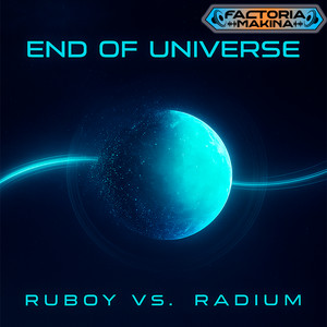 End Of the Universe - Short Edit by Ruboy, Radium