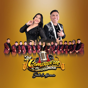 Los Compadres de la Saxocumbia - Malo Tu Corazón
