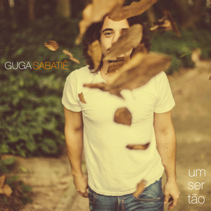 Sertão Nós Dois by Guga Sabatiê