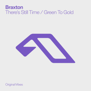Braxton - There's Still Time / Green To Gold (2026)