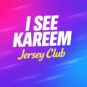 MirYouMadeIt - I See Kareem Jersey Club